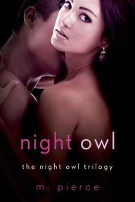 Title: Night Owl, Author: M. Pierce