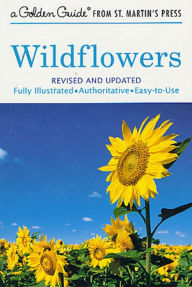 Title: Wildflowers: A Fully Illustrated, Authoritative and Easy-to-Use Guide, Author: Alexander C. Martin