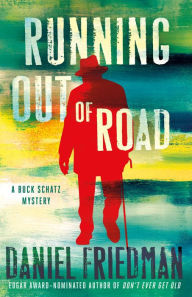 French audio books free download Running Out of Road: A Buck Schatz Mystery 9781466862715