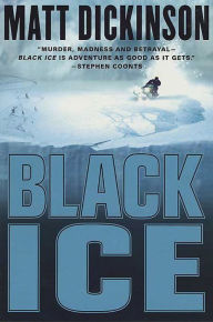 Title: Black Ice, Author: Matt Dickinson