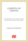 Garden of Graves: The Shocking True Story of Long Island Serial Killer Joel Rifkin