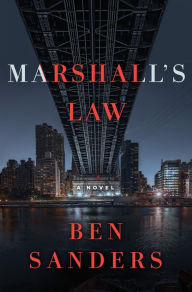 Title: Marshall's Law: A Novel, Author: Ben Sanders