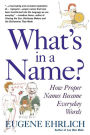 What's in a Name?: How Proper Names Became Everday Words