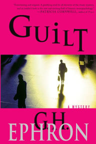 Title: Guilt, Author: G. H. Ephron