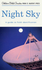 Title: Night Sky: A Guide To Field Identification, Author: Mark R. Chartrand