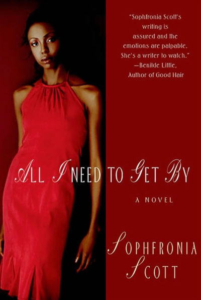 All I Need to Get By: A Novel