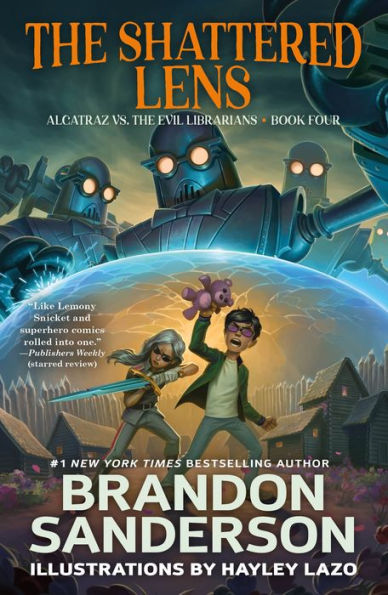 The Shattered Lens (Alcatraz Versus the Evil Librarians Series #4)