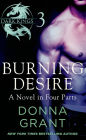 Burning Desire: Part 3: A Dark King Novel in Four Parts