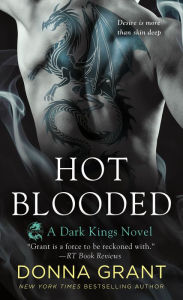 Title: Hot Blooded (Dark Kings Series #4), Author: Donna Grant
