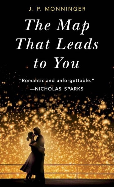 The Map That Leads to You: A Novel