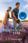 The Map That Leads to You: A Novel