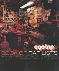 Title: Ego Trip's Book of Rap Lists, Author: Sacha Jenkins