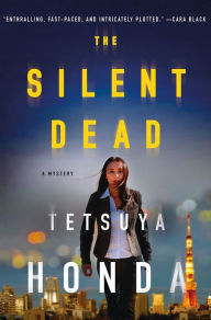 Title: The Silent Dead: A Mystery, Author: Tetsuya Honda