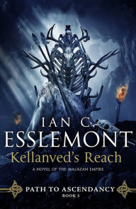 Free audio motivational books download Kellanved's Reach: Path to Ascendancy, Book 3 (A Novel of the Malazan Empire) 9780765379498