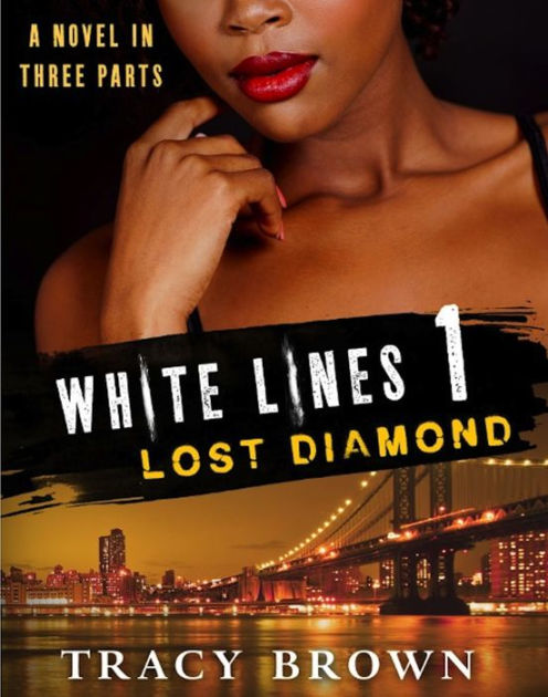 White Lines 1: Lost Diamond by Tracy Brown | NOOK Book (eBook) | Barnes ...