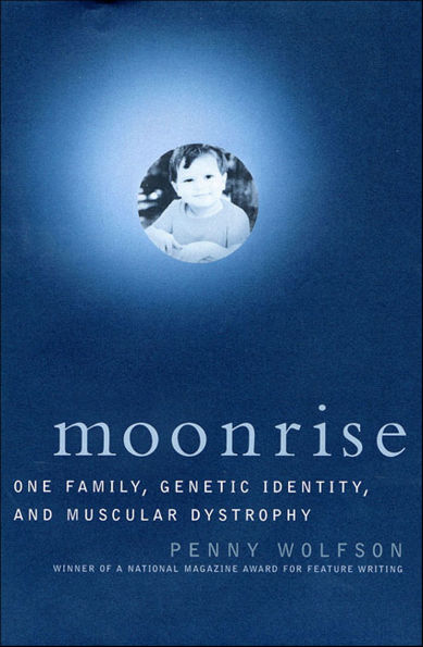 Moonrise: One Family, Genetic Identity, and Muscular Dystrophy