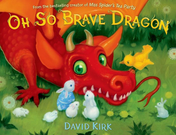 Oh So Brave Dragon: A Picture Book by David Kirk | eBook (NOOK Kids ...