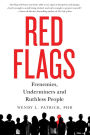 Red Flags: Frenemies, Underminers, and Ruthless People