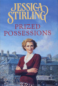Title: Prized Possessions, Author: Jessica Stirling