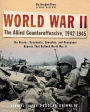 The New York Times Living History: World War II: The Allied Counteroffensive, 1942-1945