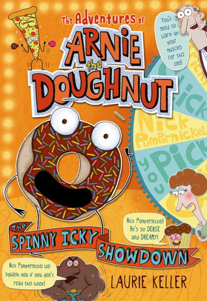 The Spinny Icky Showdown (Adventures of Arnie the Doughnut Series #3)