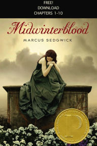Title: Midwinterblood, Free Chapter Sampler, Author: Marcus Sedgwick