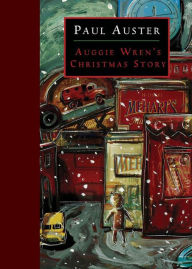 Title: Auggie Wren's Christmas Story, Author: Paul Auster