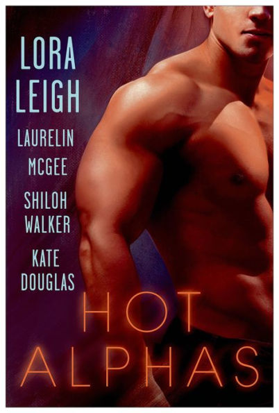 Hot Alphas: Four Steamy Short Stories