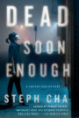 Dead Soon Enough (Juniper Song Series #3)