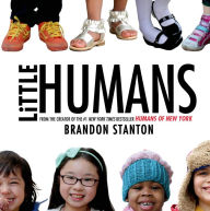 Title: Little Humans, Author: Brandon Stanton