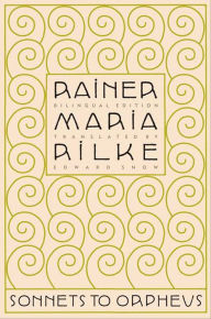 Title: Sonnets to Orpheus, Author: Rainer Maria Rilke