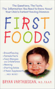 Title: First Foods, Author: Bryan Vartabedian