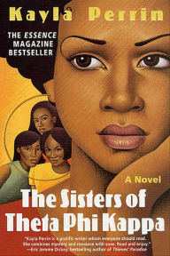 Title: The Sisters of Theta Phi Kappa: A Novel, Author: Kayla Perrin