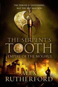 Electronics books downloads The Serpent's Tooth ePub in English by Alex Rutherford