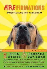 Title: Arffirmations: Meditations for Your Dog, Author: Ellis Weiner