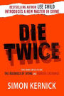 Die Twice: Two Crime Novels in One (The Business of Dying and The Murder Exchange)