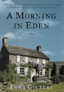 A Morning in Eden: A Novel