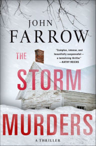 Title: The Storm Murders (Storm Murders Trilogy #1) (Émile Cinq-Mars Series #4), Author: John Farrow