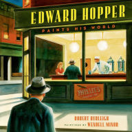 Title: Edward Hopper Paints His World, Author: Robert Burleigh