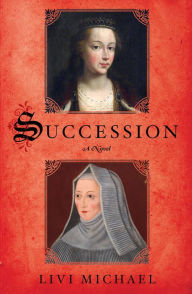 Title: Succession, Author: Livi Michael
