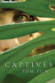 Title: Captives, Author: Tom Pow