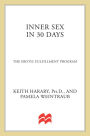 Inner Sex In 30 Days: The Erotic Fulfillment Program