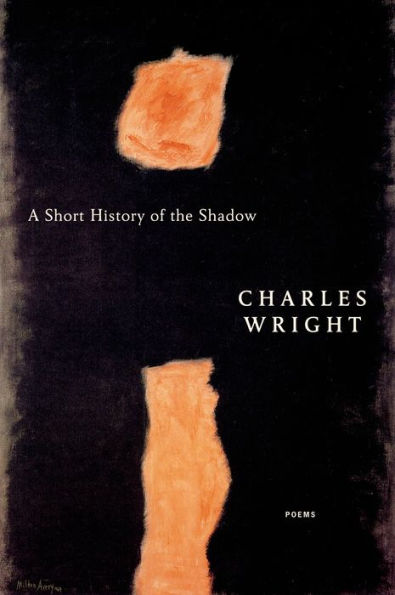 A Short History of the Shadow: Poems