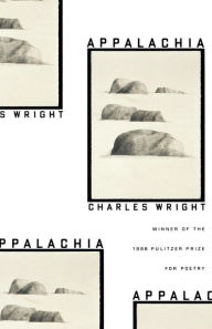 Title: Appalachia: Poems, Author: Charles Wright