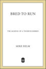 Bred to Run: The Making of a Thoroughbred