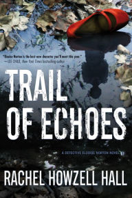 Title: Trail of Echoes, Author: Rachel Howzell Hall