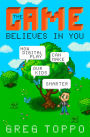 The Game Believes in You: How Digital Play Can Make Our Kids Smarter