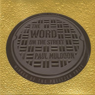 Title: The Word on the Street: Rock Lyrics, Author: Paul Muldoon