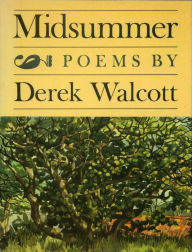 Title: Midsummer, Author: Derek Walcott