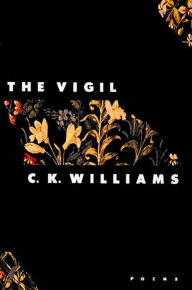 Title: The Vigil, Author: C. K. Williams